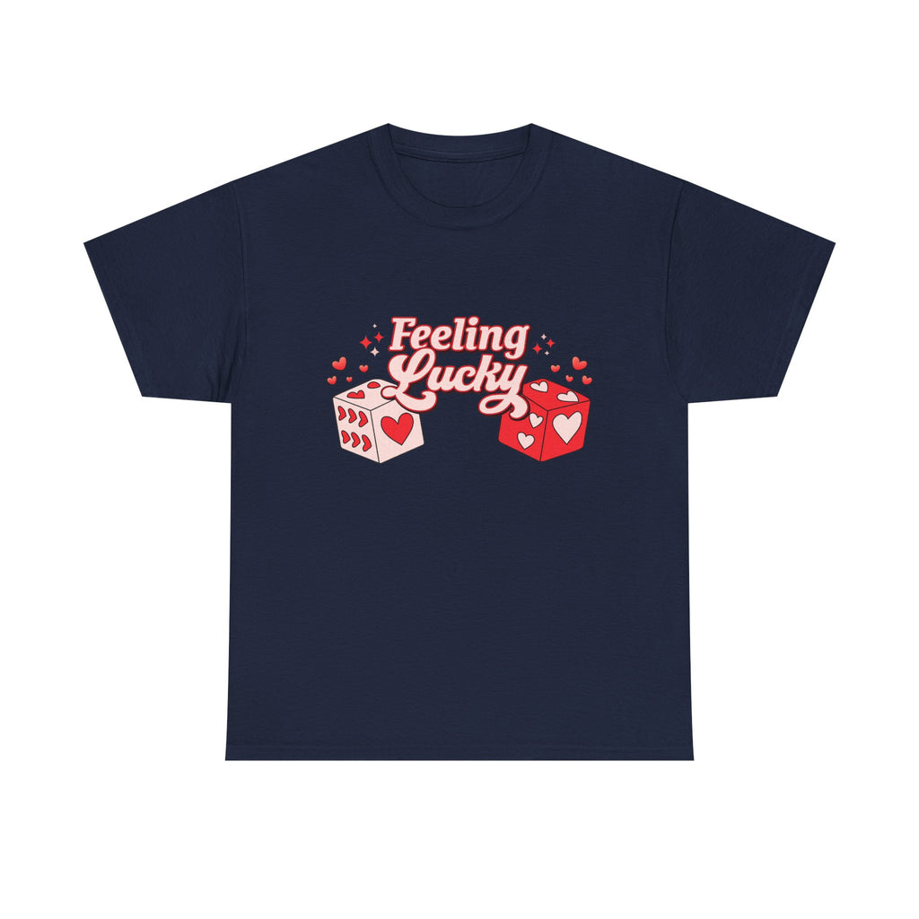 Feeling Lucky Dice T-Shirt  Cute Valentine’s Day Graphic Tee