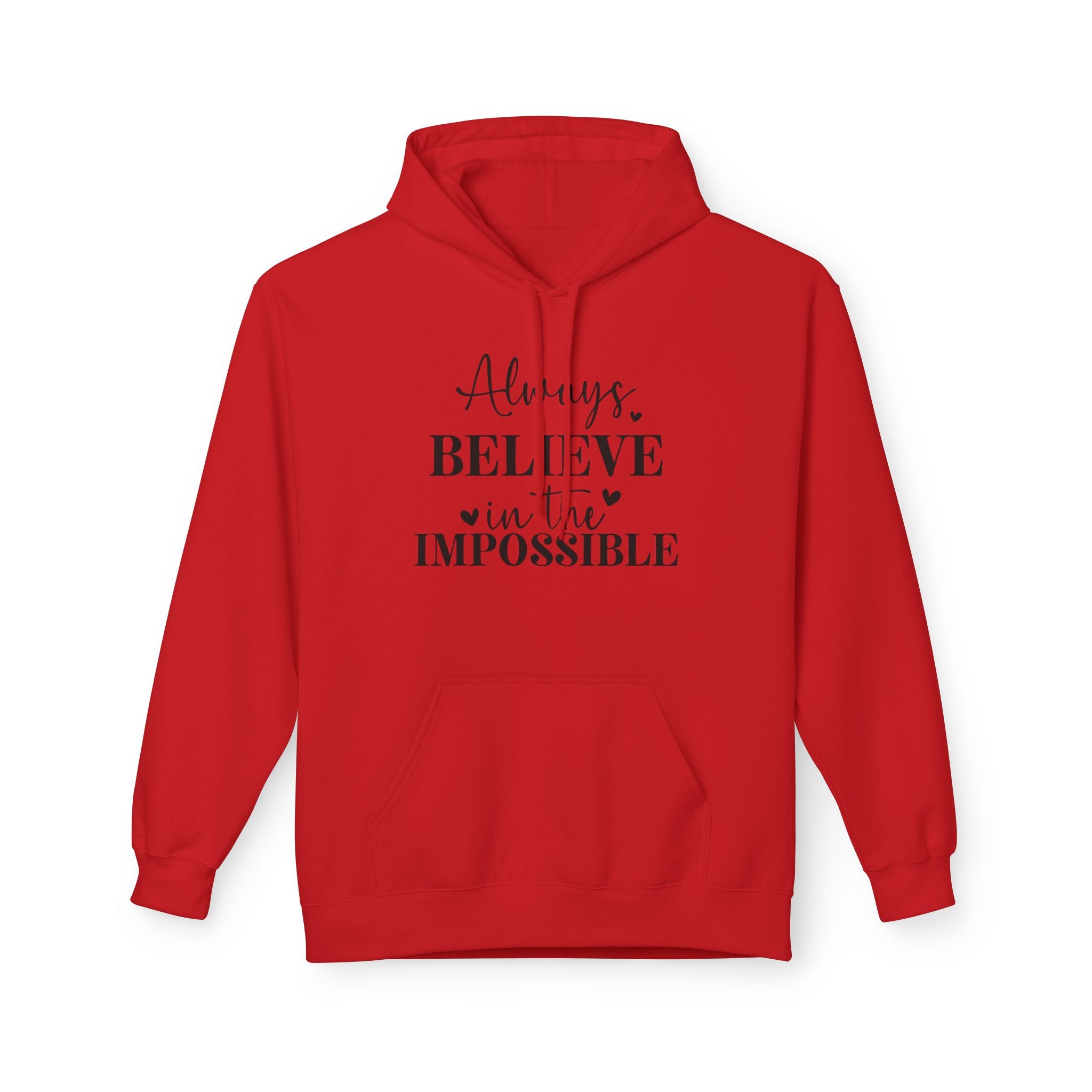 Believe in the Impossible Hoodie Inspirational White Fleece Pullover