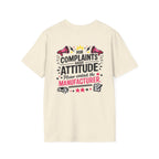 Attitude Complaint T‑Shirt — “For Complaints About Attitude Please Contact The Manufacturer” Graphic Tee
