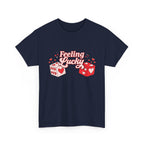 Feeling Lucky Dice T-Shirt  Cute Valentine’s Day Graphic Tee