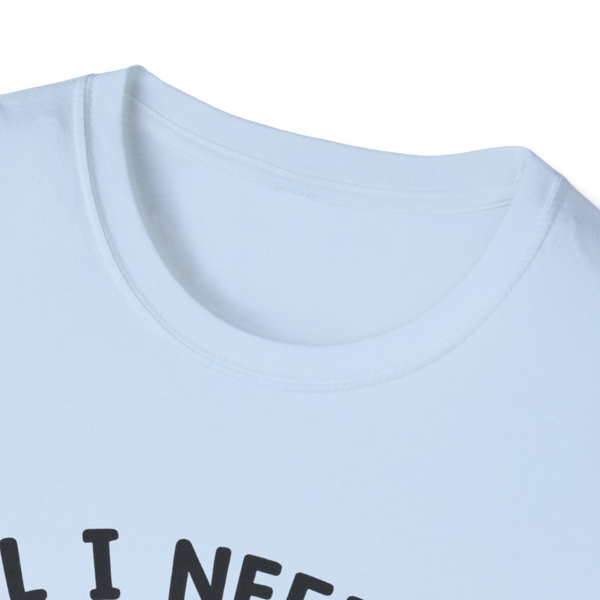 All I Need Is Love and a Cat T‑Shirt Cute Cat Lover Tee ("Or Two Or Five")