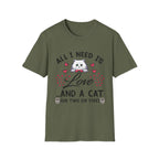 All I Need Is Love and a Cat T‑Shirt Cute Cat Lover Tee ("Or Two Or Five")