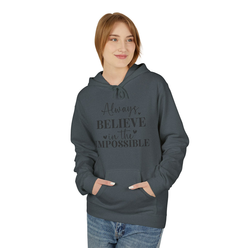 Believe in the Impossible Hoodie Inspirational White Fleece Pullover
