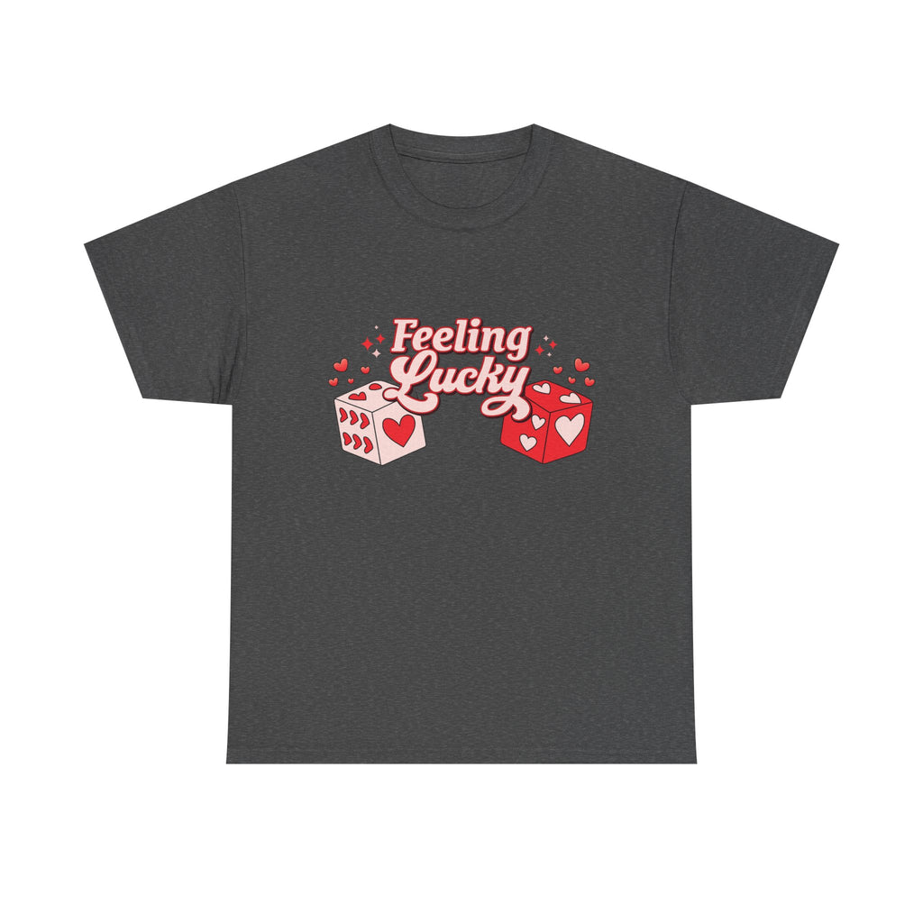 Feeling Lucky Dice T-Shirt  Cute Valentine’s Day Graphic Tee