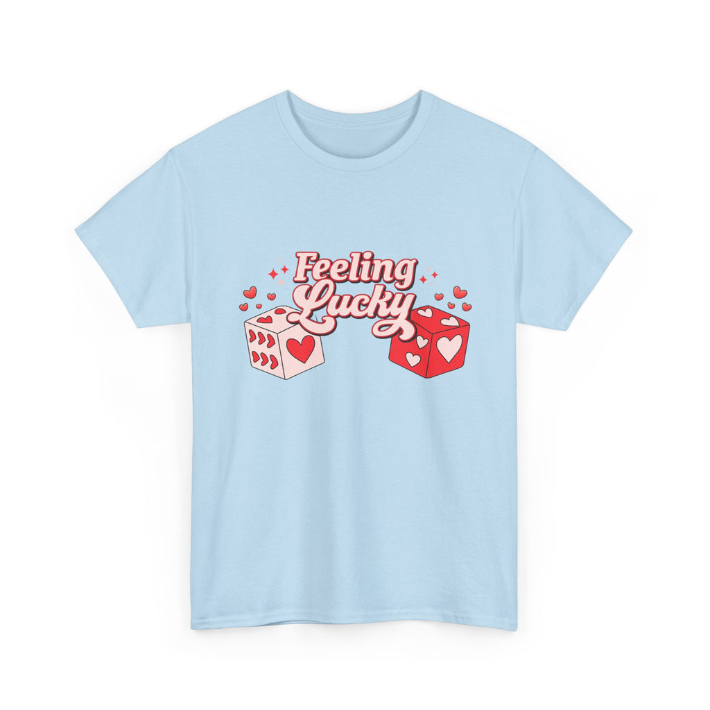 Feeling Lucky Dice T-Shirt  Cute Valentine’s Day Graphic Tee