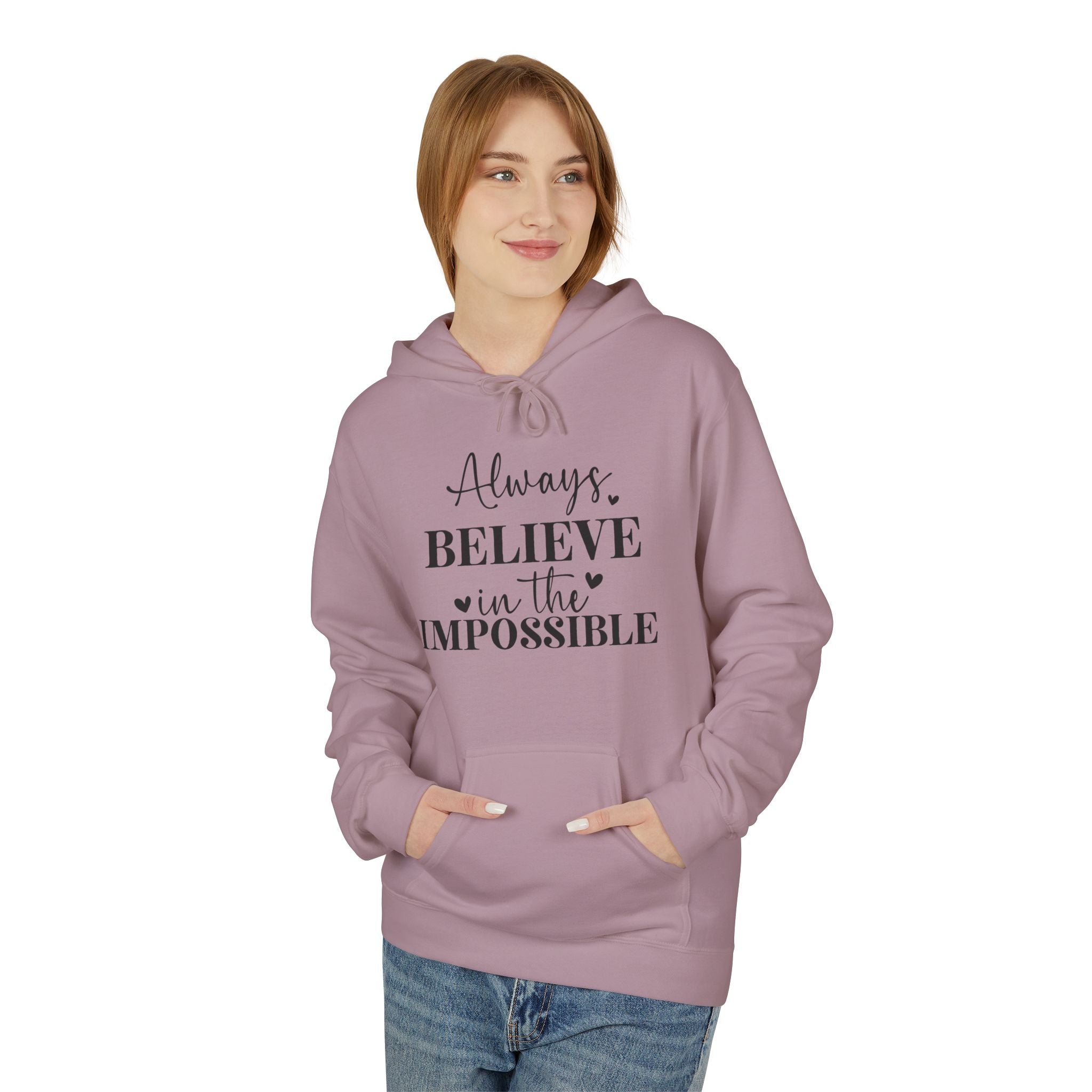 Believe in the Impossible Hoodie Inspirational White Fleece Pullover
