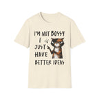 Cat T‑Shirt "I’m Not Bossy I Just Have Better Ideas" Funny Graphic Tee