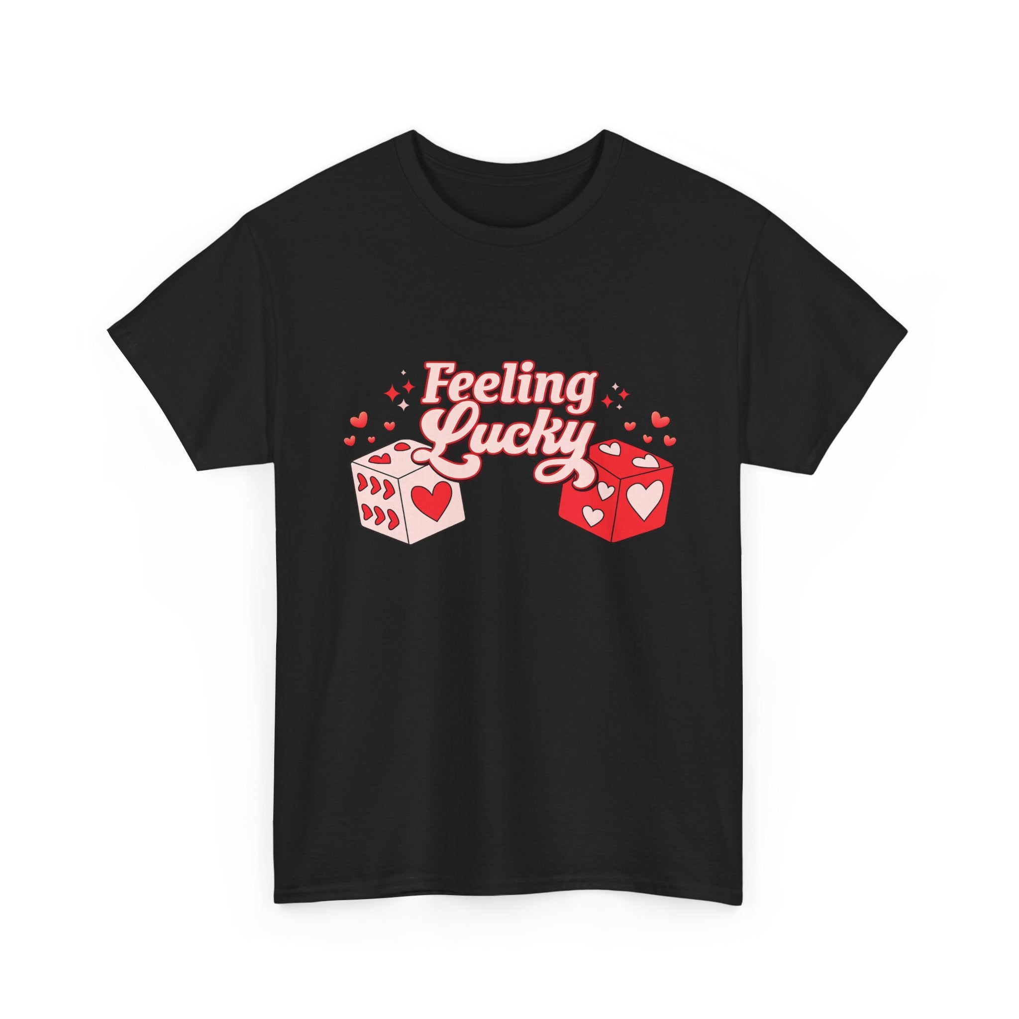 Feeling Lucky Dice T-Shirt  Cute Valentine’s Day Graphic Tee