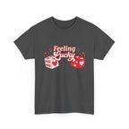 Feeling Lucky Dice T-Shirt  Cute Valentine’s Day Graphic Tee