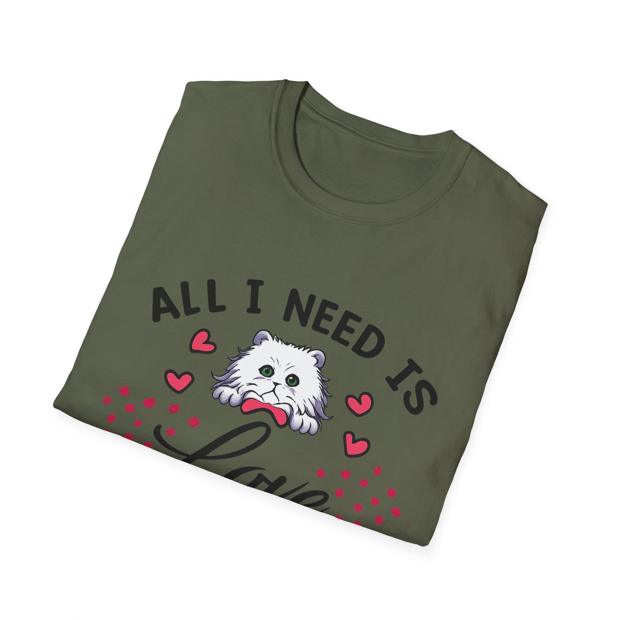 All I Need Is Love and a Cat T‑Shirt Cute Cat Lover Tee ("Or Two Or Five")