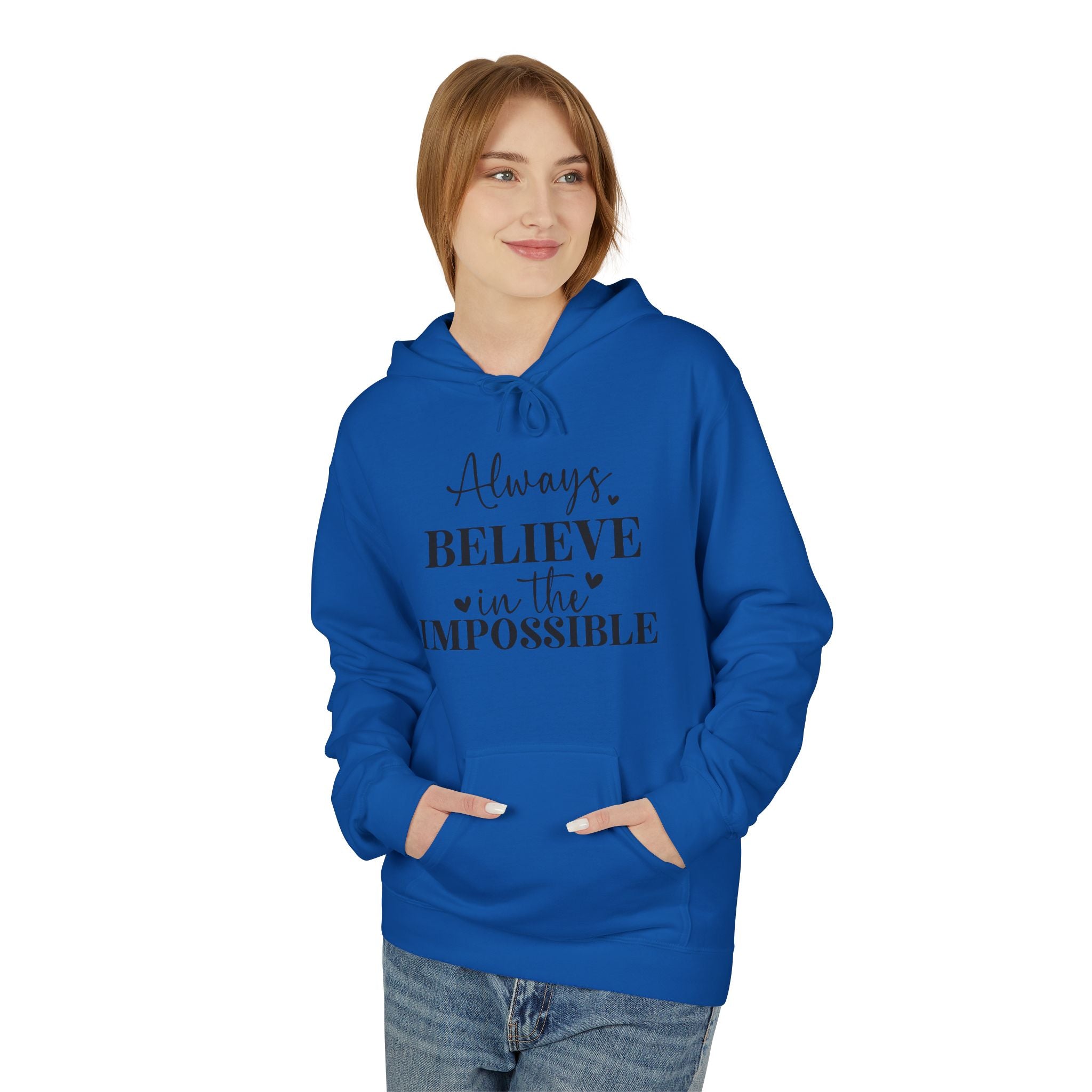 Believe in the Impossible Hoodie Inspirational White Fleece Pullover