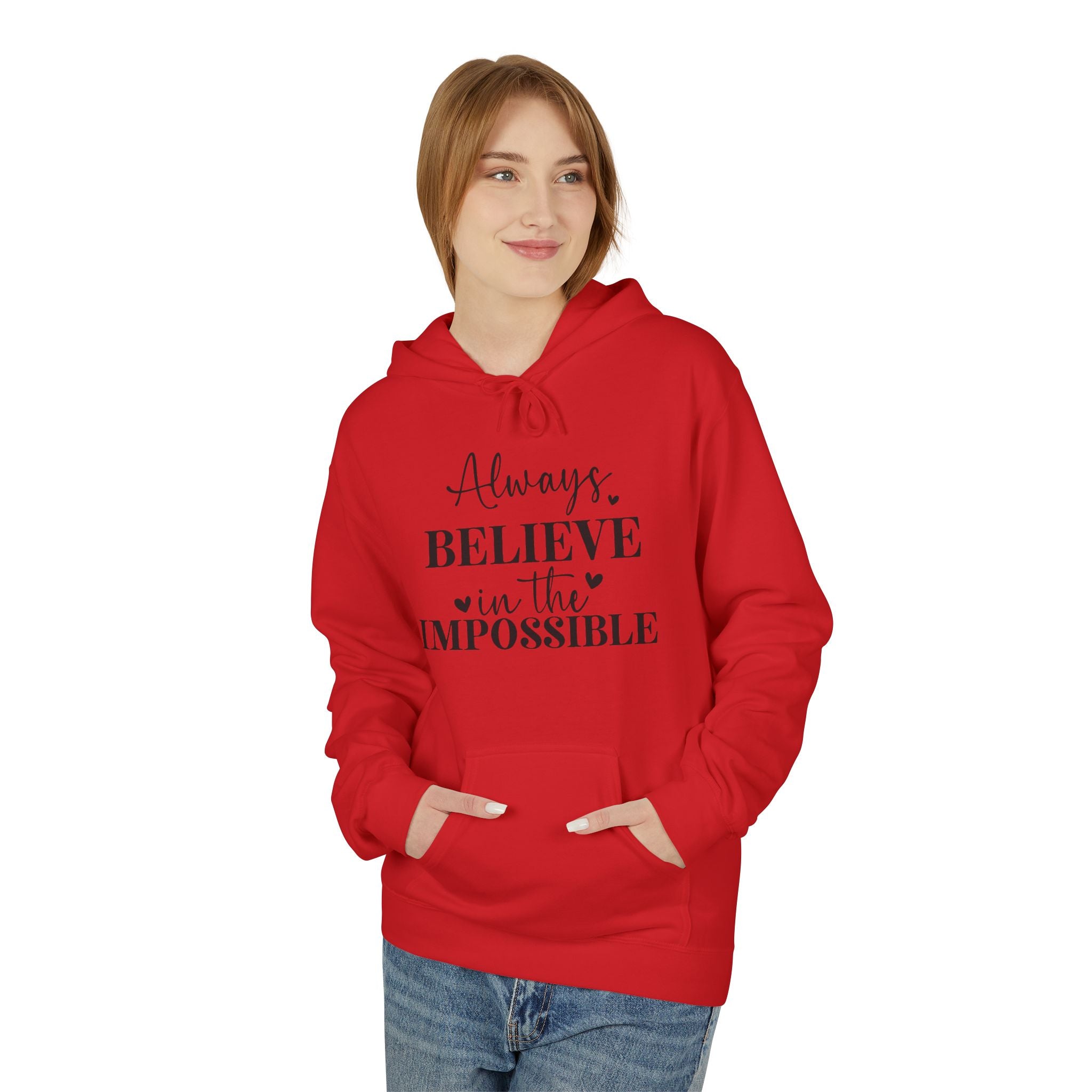 Believe in the Impossible Hoodie Inspirational White Fleece Pullover