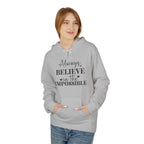 Believe in the Impossible Hoodie Inspirational White Fleece Pullover